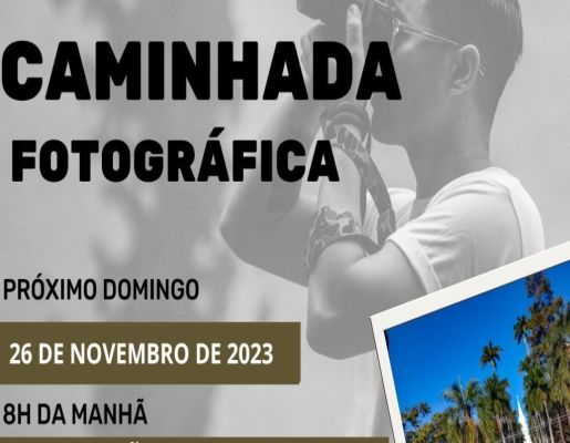 CAMINHADA FOTOGRÁFICA