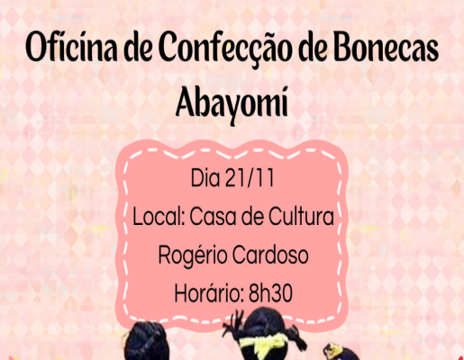 OFICINA DE CONFECÇÃO DE BONECAS ABAYOMI